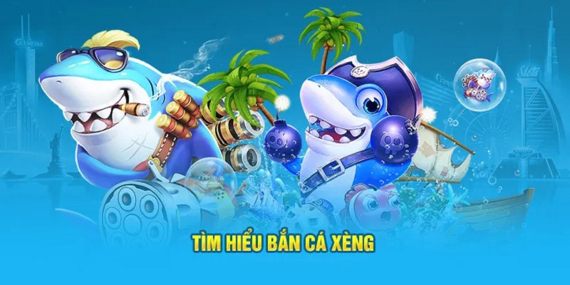 Tìm hiểu về bắn cá xèng 13win online mang lại sự hấp dẫn